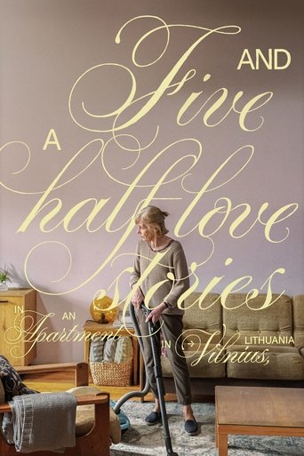 Five and a Half Love Stories in an Apartment in Vilnius, Lithuania Poster of Five and a Half Love Stories in an Apartment in Vilnius, Lithuania
