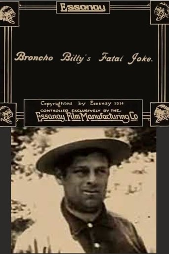 Broncho Billy's Fatal Joke Poster of Broncho Billy's Fatal Joke