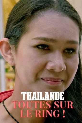 Thaïlande, toutes sur le ring ! Poster of Thaïlande, toutes sur le ring !