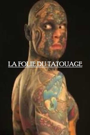 La folie du tatouage Poster of La folie du tatouage