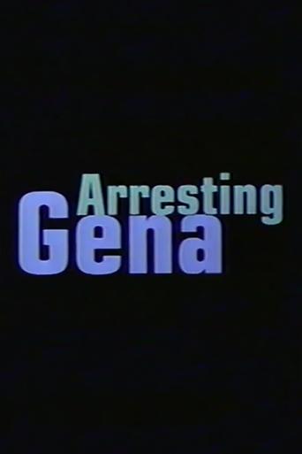 Arresting Gena Poster of Arresting Gena