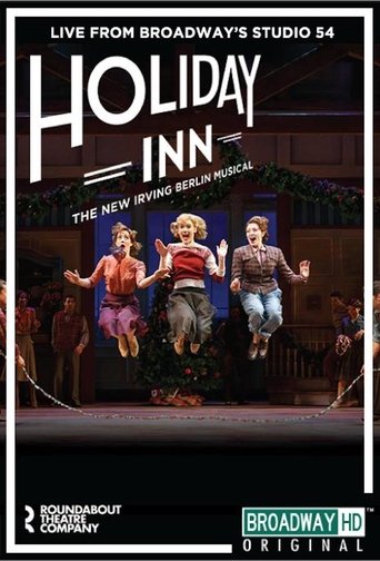Holiday Inn: The New Irving Berlin Musical - Live on Broadway Poster of Holiday Inn: The New Irving Berlin Musical - Live on Broadway