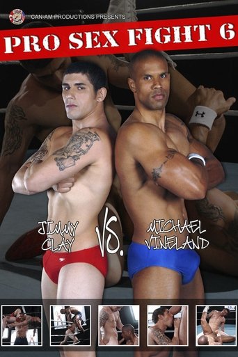 Pro Sex Fight 6: Clay vs Vineland Poster of Pro Sex Fight 6: Clay vs Vineland
