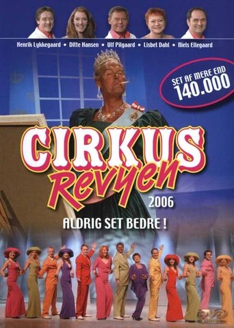 Cirkusrevyen 2006 Poster of Cirkusrevyen 2006