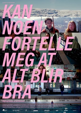 Can Somebody Tell Me That Everything Will Be Fine Poster of Can Somebody Tell Me That Everything Will Be Fine