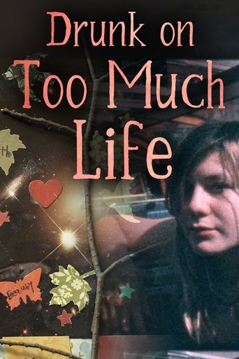 Drunk on Too Much Life Poster of Drunk on Too Much Life