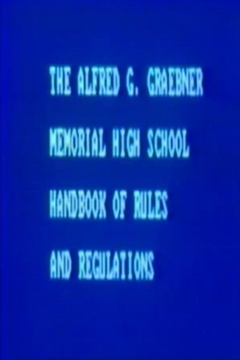 The Alfred G. Graebner Memorial High School Handbook of Rules and Regulations Poster of The Alfred G. Graebner Memorial High School Handbook of Rules and Regulations