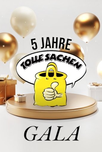 5 Jahre Tolle Sachen Gala Poster of 5 Jahre Tolle Sachen Gala