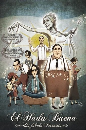 El hada buena - Una fábula peronista Poster of El hada buena - Una fábula peronista