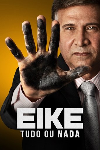 Eike: Tudo ou Nada Poster of Eike: Tudo ou Nada