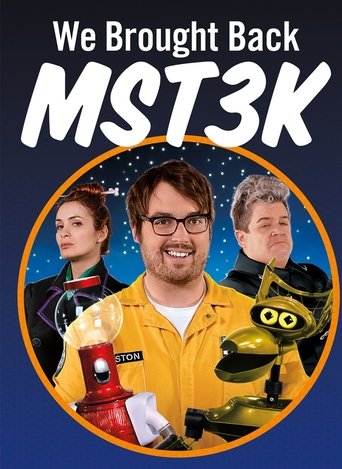 We Brought Back MST3K Poster of We Brought Back MST3K