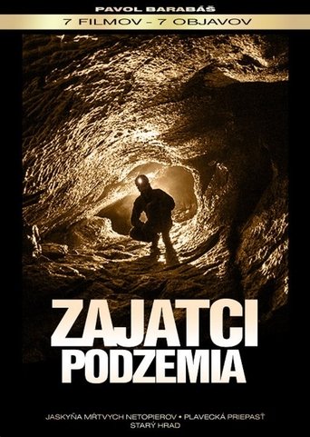 Zajatci podzemia Poster of Zajatci podzemia