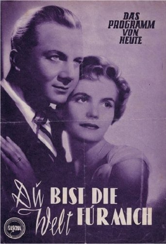 Du bist die Welt für mich Poster of Du bist die Welt für mich