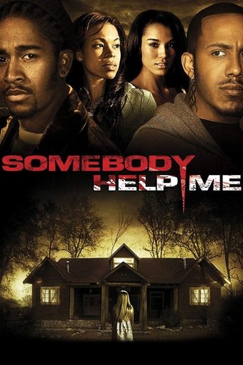 Somebody Help Me Poster of Somebody Help Me