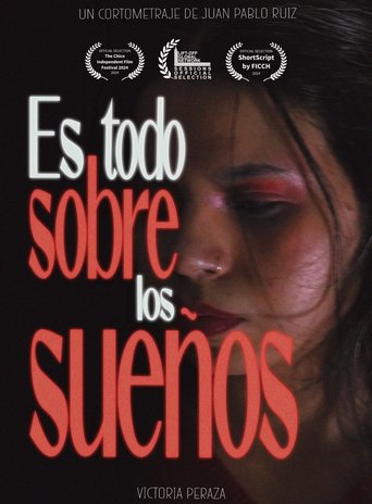 Es Todo Sobre los Sueños Poster of Es Todo Sobre los Sueños