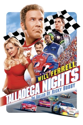 Talladega Nights: The Ballad of Ricky Bobby Poster of Talladega Nights: The Ballad of Ricky Bobby
