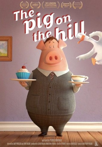 The Pig on the Hill Poster of The Pig on the Hill