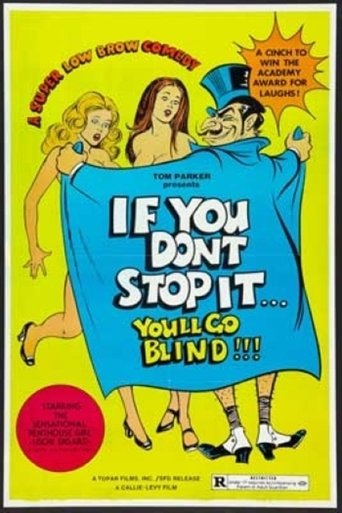 If You Don't Stop It...You'll Go Blind!!! Poster of If You Don't Stop It...You'll Go Blind!!!