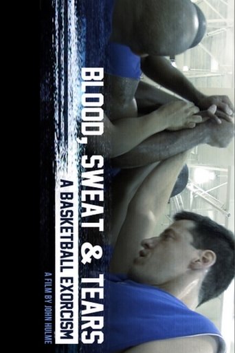 Blood, Sweat & Tears: A Basketball Exorcism Poster of Blood, Sweat & Tears: A Basketball Exorcism