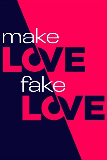 Make Love, Fake Love Poster of Make Love, Fake Love