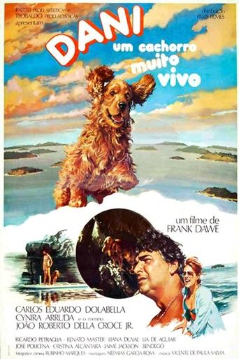 Dani - Um Cachorro Muito Vivo Poster of Dani - Um Cachorro Muito Vivo