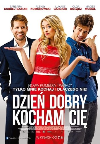 Dzień dobry, kocham cię! Poster of Dzień dobry, kocham cię!
