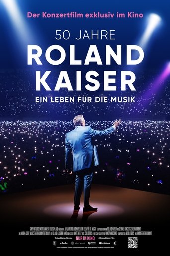 50 Jahre Roland Kaiser - Ein Leben für die Musik Poster of 50 Jahre Roland Kaiser - Ein Leben für die Musik