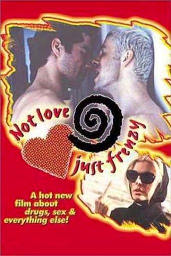 Not Love, Just Frenzy Poster of Not Love, Just Frenzy