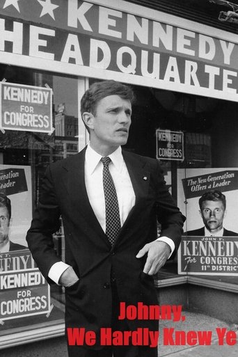 Johnny, We Hardly Knew Ye Poster of Johnny, We Hardly Knew Ye