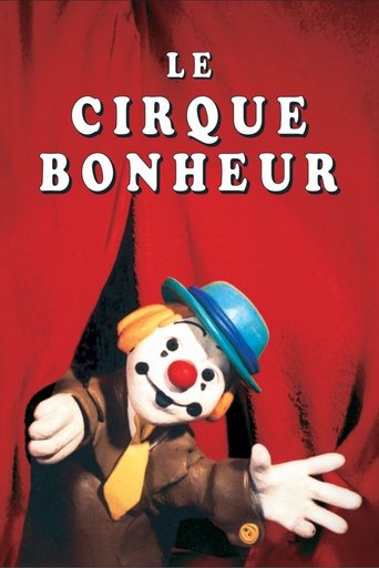 Le cirque bonheur Poster of Le cirque bonheur