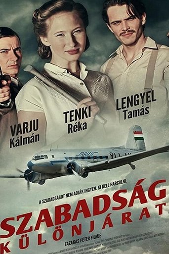 Szabadság - Különjárat Poster of Szabadság - Különjárat