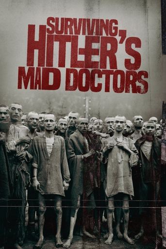 Surviving Hitler's Mad Doctors Poster of Surviving Hitler's Mad Doctors