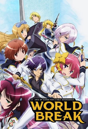 World Break: Aria of Curse for a Holy Swordsman Poster of World Break: Aria of Curse for a Holy Swordsman