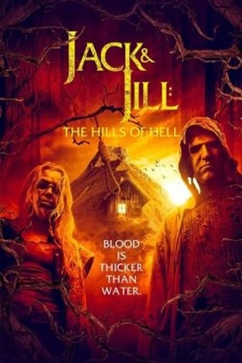 Jack and Jill: The Hills of Hell Poster of Jack and Jill: The Hills of Hell