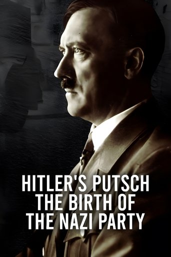 Hitler's Putsch: The Birth of the Nazi Party Poster of Hitler's Putsch: The Birth of the Nazi Party