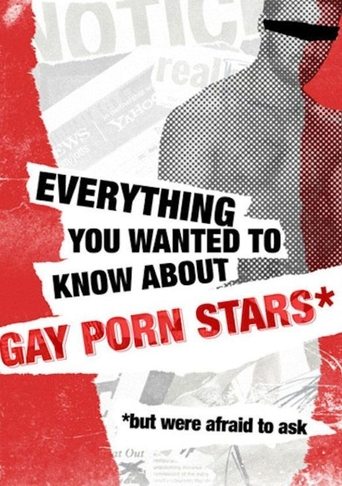 Everything You Wanted to Know About Gay Porn Stars *But Were Afraid to Ask Poster of Everything You Wanted to Know About Gay Porn Stars *But Were Afraid to Ask