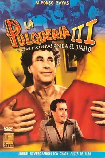 La pulquería 3: Entre ficheras anda el diablo Poster of La pulquería 3: Entre ficheras anda el diablo