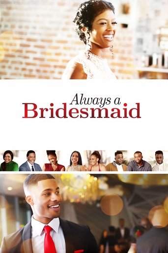 Always a Bridesmaid Poster of Always a Bridesmaid