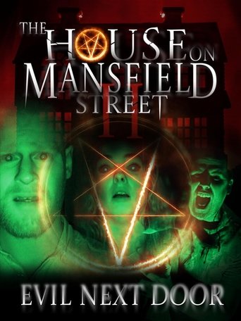 The House on Mansfield Street II: Evil Next Door Poster of The House on Mansfield Street II: Evil Next Door