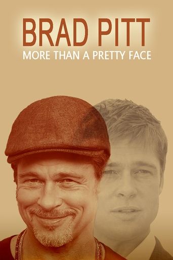 Brad Pitt: More Than a Pretty Face Poster of Brad Pitt: More Than a Pretty Face