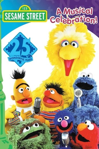 Sesame Street: 25 Wonderful Years: A Musical Celebration! Poster of Sesame Street: 25 Wonderful Years: A Musical Celebration!