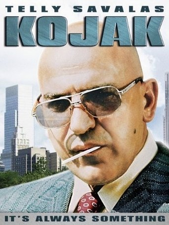 Kojak: It's Always Something Poster of Kojak: It's Always Something