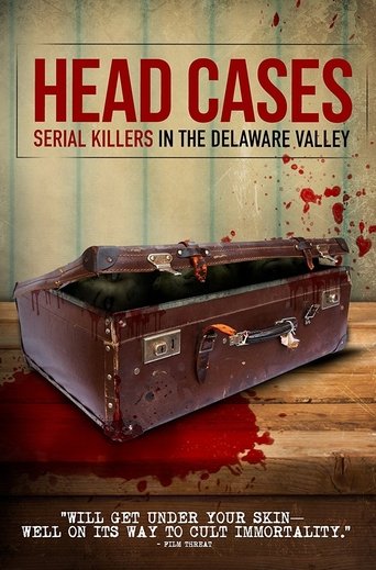 Head Cases: Serial Killers in the Delaware Valley Poster of Head Cases: Serial Killers in the Delaware Valley