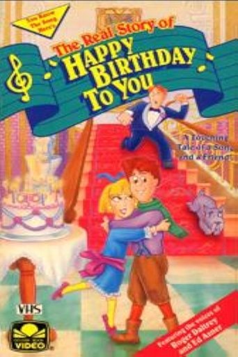 The Real Story of Happy Birthday To You Poster of The Real Story of Happy Birthday To You