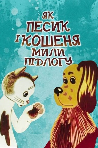 How The Cat And The Dog Washed The Floor Poster of How The Cat And The Dog Washed The Floor