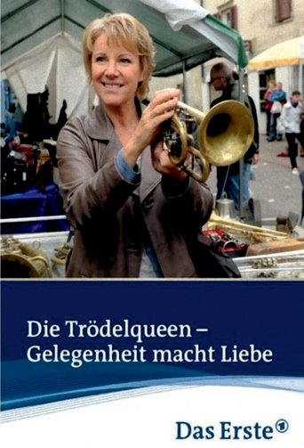 Die Trödelqueen – Gelegenheit macht Liebe Poster of Die Trödelqueen – Gelegenheit macht Liebe