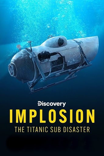 Implosion: The Titanic Sub Disaster Poster of Implosion: The Titanic Sub Disaster
