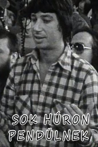 "Sok húron pendülnek" Poster of "Sok húron pendülnek"