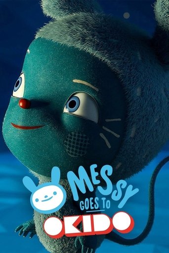 Messy goes to OKIDO Poster of Messy goes to OKIDO
