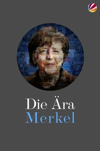 Die Ära Merkel - Gesichter einer Kanzlerin Poster of Die Ära Merkel - Gesichter einer Kanzlerin